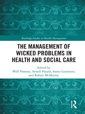cover image of The Management of Wicked Problems in Health and Social Care